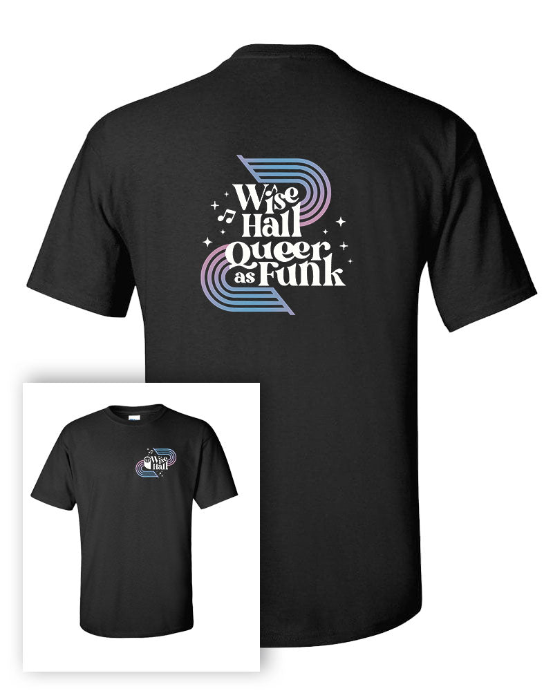 WISE Hall x Queer as Funk Fundraiser T-Shirt