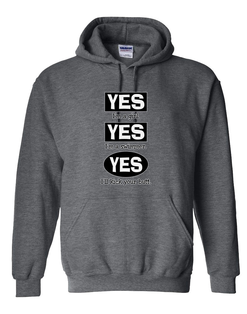 Yes I Am A Girl Yes I Am a Swimmer Hooded Sweatshirt