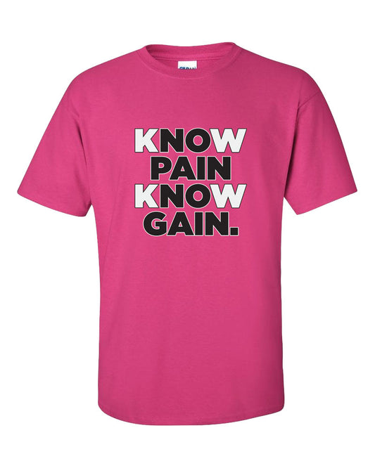 No Pain No Gain Short Sleeve T-Shirt