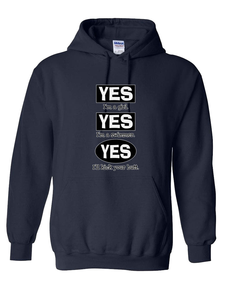 Yes I Am A Girl Yes I Am a Swimmer Hooded Sweatshirt