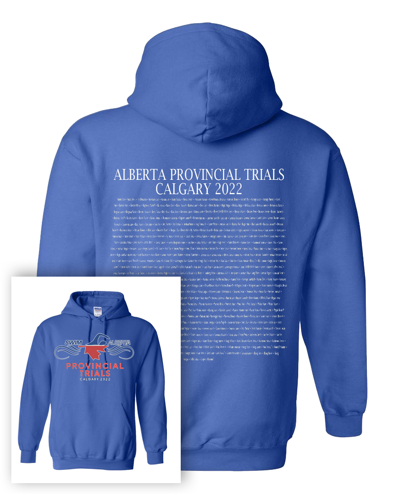 2022 Alberta Provincial Trials Hooded Sweatshirt With Names