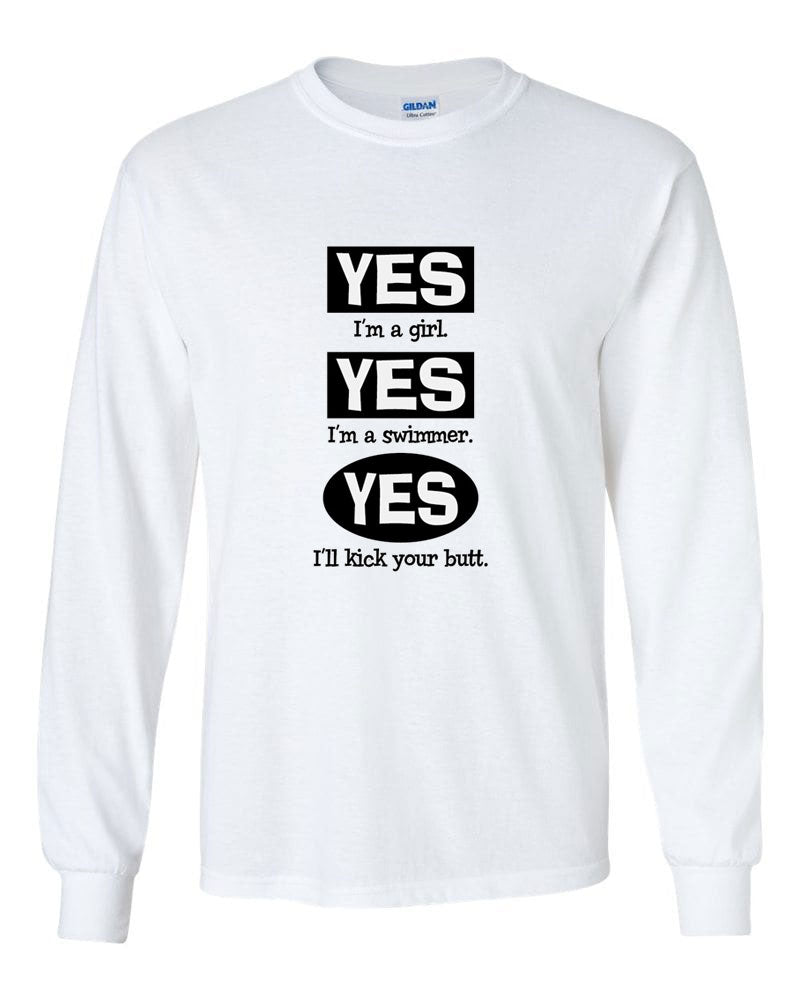 Yes I Am A Girl Yes I Am A Swimmer Long Sleeve T-Shirt