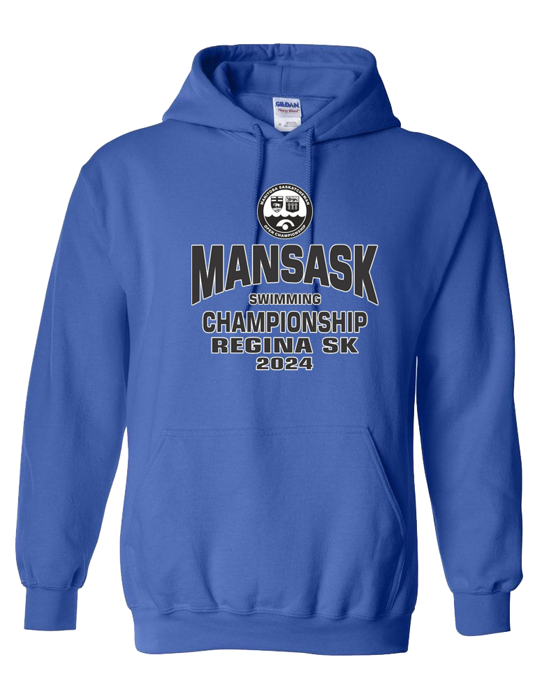 2024 ManSask Swimming Championship Hooded Sweatshirt with Names on the Back