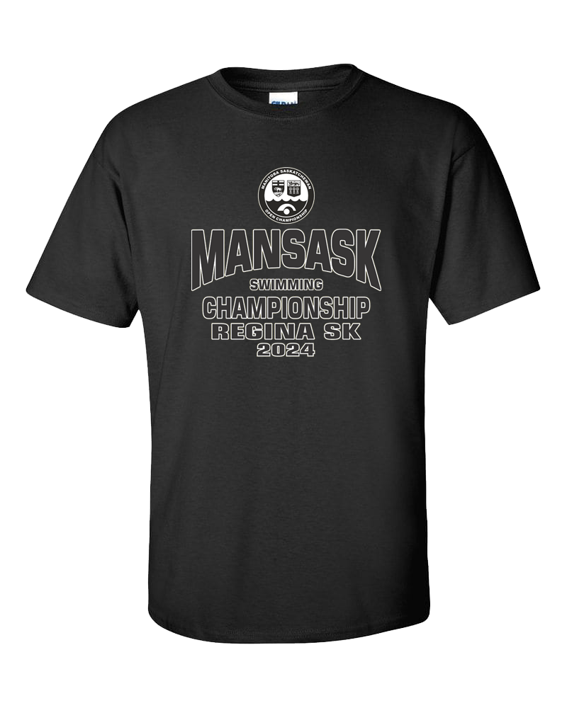 2024 ManSask Swimming Champiosnhip T-Shirt with Names on the Back