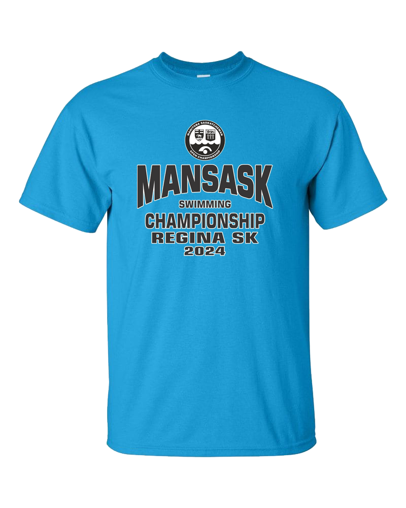 2024 ManSask Swimming Champiosnhip T-Shirt with Names on the Back