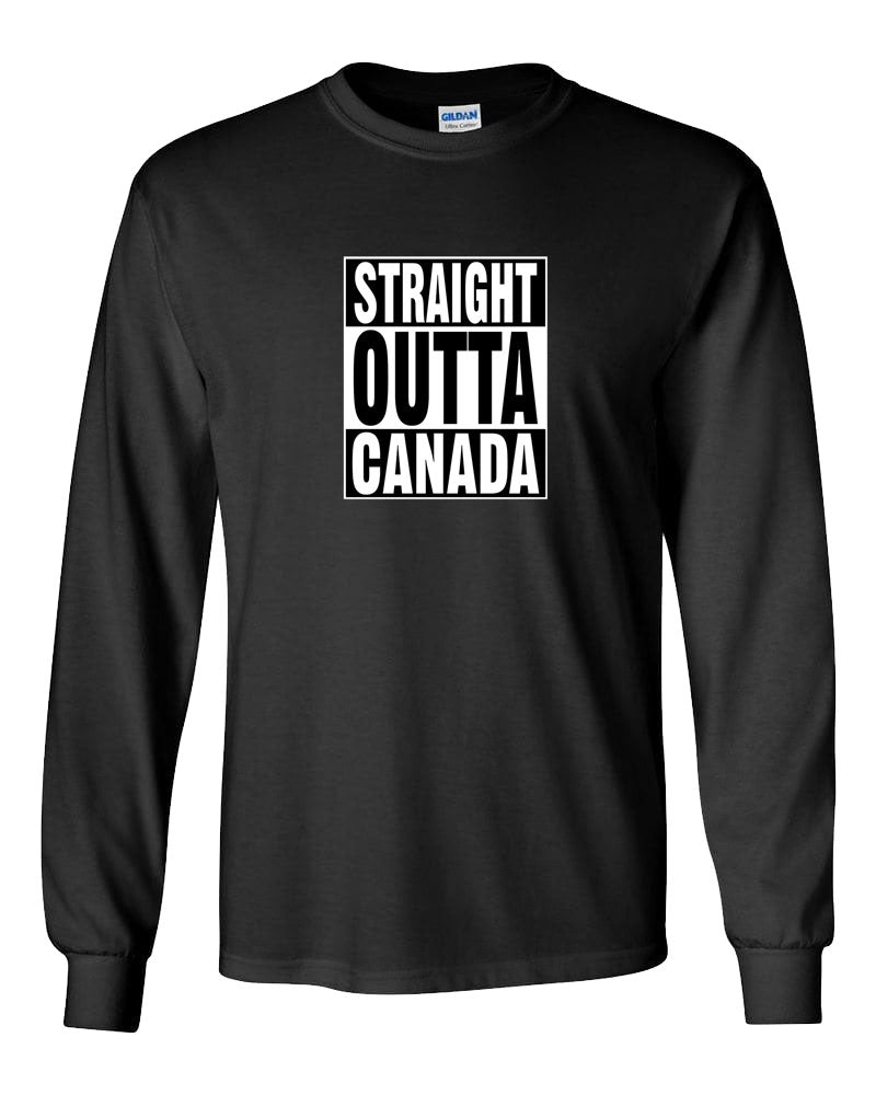 Straight Outta Canada Long Sleeve T-Shirt