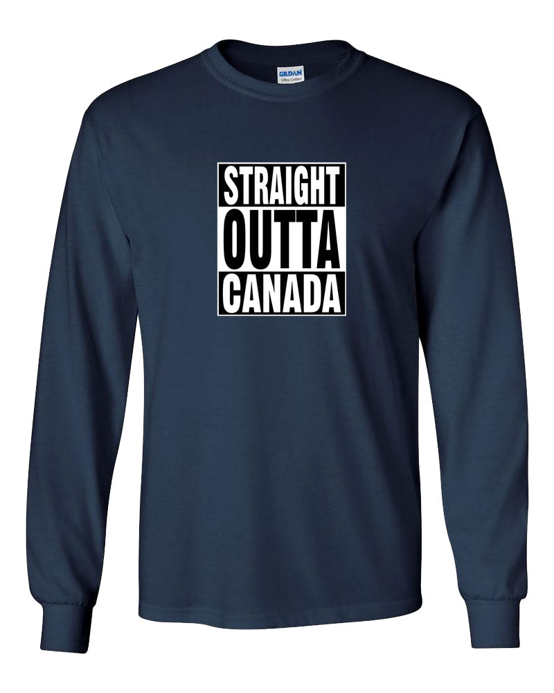 Straight Outta Canada Long Sleeve T-Shirt