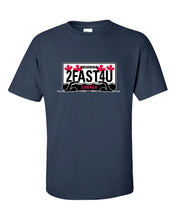 2 Fast 4 U Short Sleeve T-Shirt