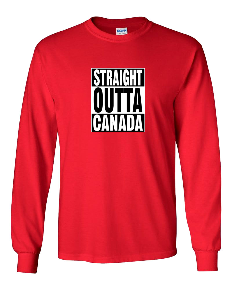 Straight Outta Canada Long Sleeve T-Shirt