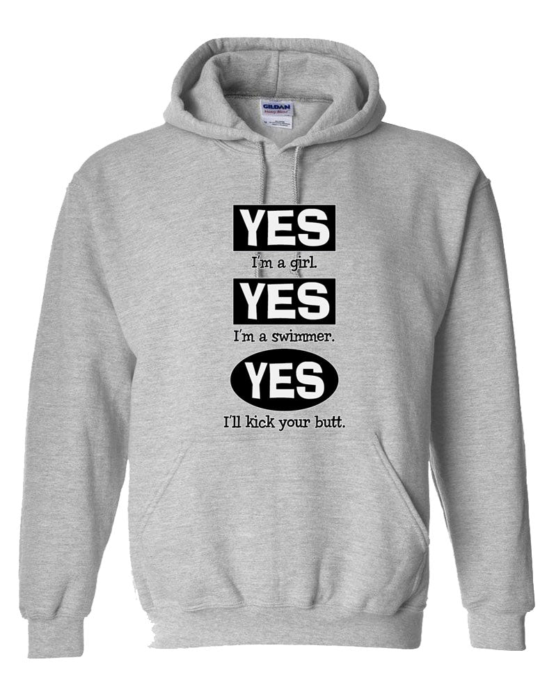 Yes I Am A Girl Yes I Am a Swimmer Hooded Sweatshirt